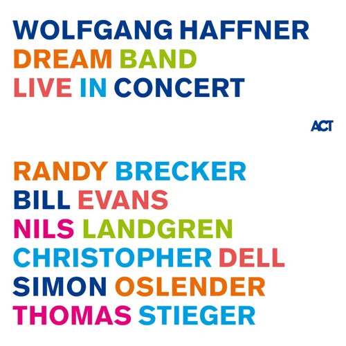 WOLFGANG HAFFNER / ウォルフガング・ハフナー / Dream Band Live In Concert(2CD)