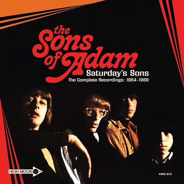 SONS OF ADAM / サンズ・オブ・アダム / SATURDAY'S SONS THE COMPLETE RECORDINGS: 1964?1966 (DELUXE EDITION)(CD)