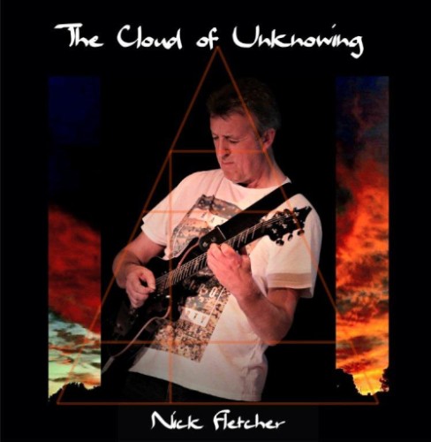 NICK FLETCHER / THE CLOUD OF UNKNOWING