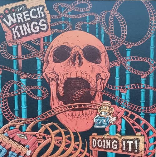 WRECK KINGS / レックキングス / DOING IT! (LP)