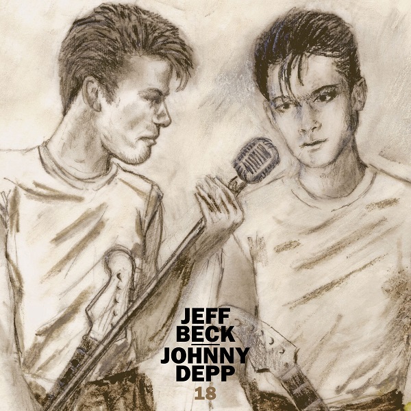 JEFF BECK AND JOHNNY DEPP / ジェフ・ベック・アンド・ジョニー・デップ / 18 [VINYL]