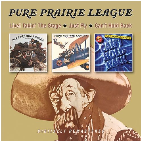 PURE PRAIRIE LEAGUE / ピュア・プレイリー・リーグ / LIVE! TAKIN' THE STAGE / JUST FLY / CAN'T HOLD BACK (2CD)
