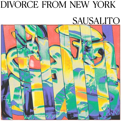 DIVORCE FROM NEW YORK / SAUSALITO