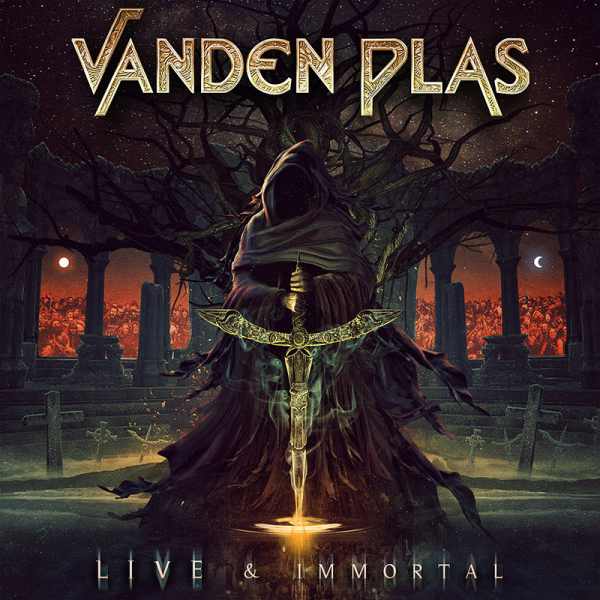 VANDEN PLAS / ヴァンデン・プラス / LIVE AND IMMORTAL(2CD+DVD)