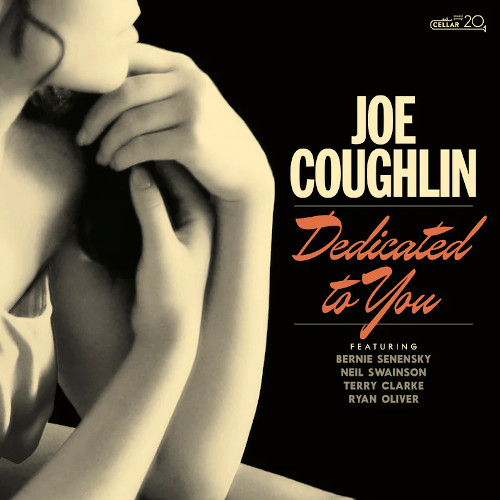 JOE COUGHLIN / Dedicated To You