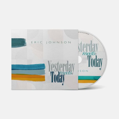 ERIC JOHNSON / エリック・ジョンソン / YESTERDAY MEETS TODAY (CD)