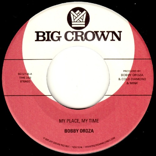 BOBBY OROZA / ボビー・オロザ / MY PLACE, MY TIME / THROUGH THESE TEARS(7")