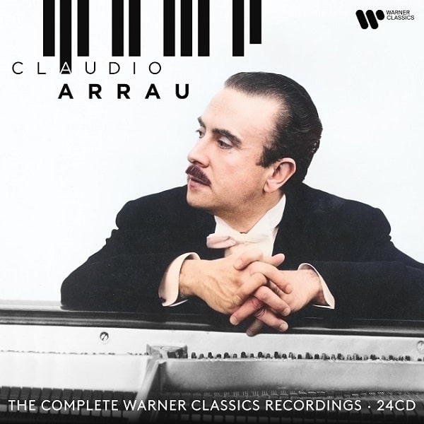 CLAUDIO ARRAU / クラウディオ・アラウ / THE COMPLETE WARNER CLASSICS RECORDINGS