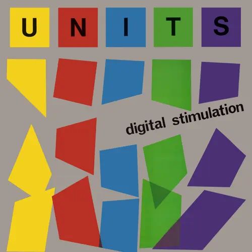 UNITS / DIGITAL STIMULATION (LP+CD)