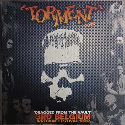 TORMENT / LIVE AT THE 3RD BELGIUM WRECKIN' FESTIVAL (LP)