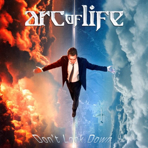ARC OF LIFE / アーク・オブ・ライフ / DON'T LOOK DOWN