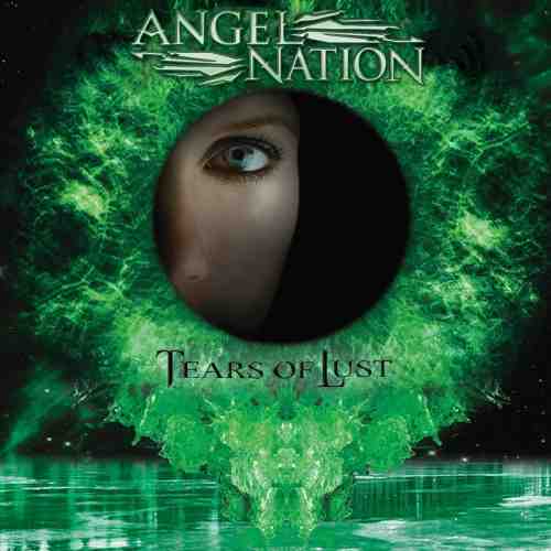 ANGEL NATION / TEARS OF LUST (RE-ISSUE 2022)