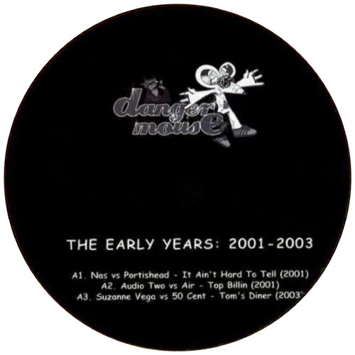 DANGER MOUSE / EARLY YEARS '01-'03