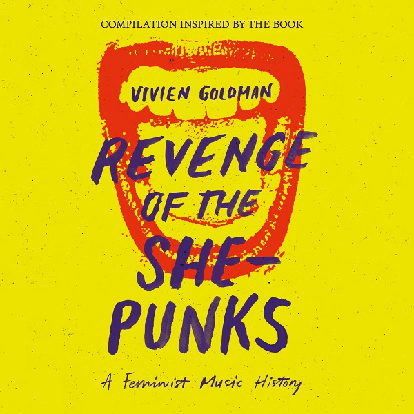 V.A. / VIVIEN GOLDMAN PRESENTS REVENGE OF THE SHE-PUNKS (2LP)