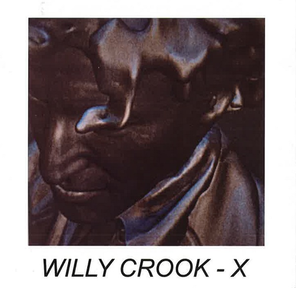 WILLY CROOK / ウィリー・クルック / X