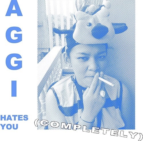 AGGI / AGGI HATES YOU (COMPLETELY)