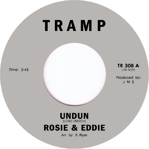 ROSIE & EDDIE / UNDUN (7")