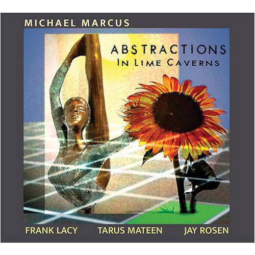 MICHAEL MARCUS / マイケル・マーカス / Abstractions In Lime Caverns