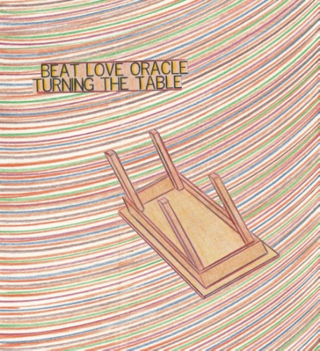 BEAT LOVE ORACLE / TURNING THE TABLE
