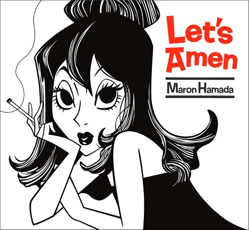 MARON HAMADA / 浜田マロン / Let’s Amen