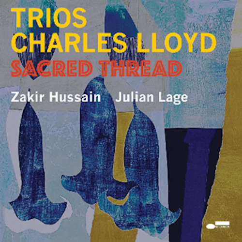 CHARLES LLOYD / チャールス・ロイド / Trios: Sacred Thread 
