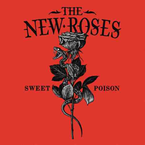 NEW ROSES / ニュー・ローゼズ     / SWEET POISON