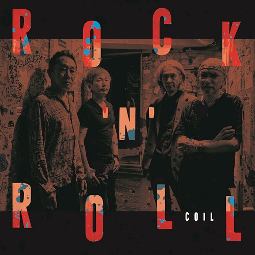 COIL (JPN) / コイル(鬼怒無月,早川岳晴,中山努,田中栄二) / ROCK'N'ROLL / ロックンロール