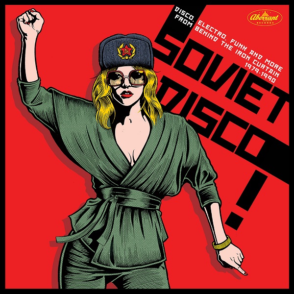 V.A. (SOVIET DISCO) / オムニバス / SOVIET DISCO - DISCO, ELECTRO, FUNK AND MORE FROM BEHIND THE IRON CURTAIN 1979-1990