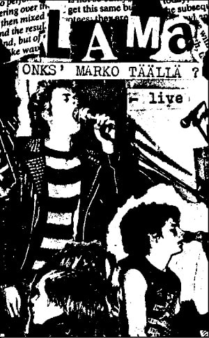 LAMA (PUNK) / ONKS' MARKO TAALLA? LIVE 1982 (CASSETTE)