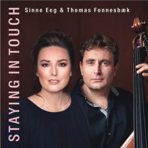 SINNE EEG & THOMAS FONNESBAEK / シーネ・エイ&トマス・フォネスベク / Staying In Touch