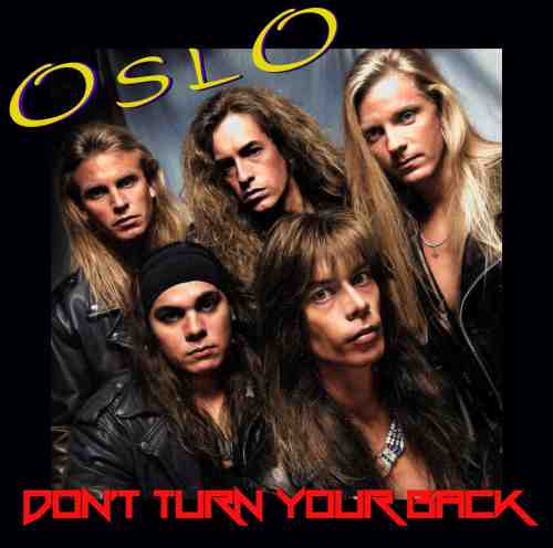 OSLO(from NORWAY) / DON'T TURN YOUR BACK