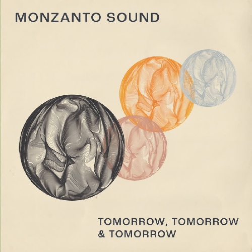 MONZANTO SOUND / モンザント・サウンド / TOMORROW, TOMORROW AND TOMORROW (12")