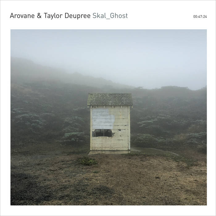 AROVANE & TAYLOR DEUPREE / SKAL_GHOST