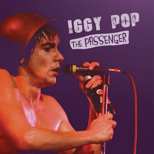 IGGY POP / STOOGES (IGGY & THE STOOGES)  / イギー・ポップ / イギー&ザ・ストゥージズ / THE PASSENGER [PURPLE] (7")