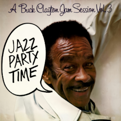 BUCK CLAYTON / バック・クレイトン / Buck Clayton Jam Session Vol. 3