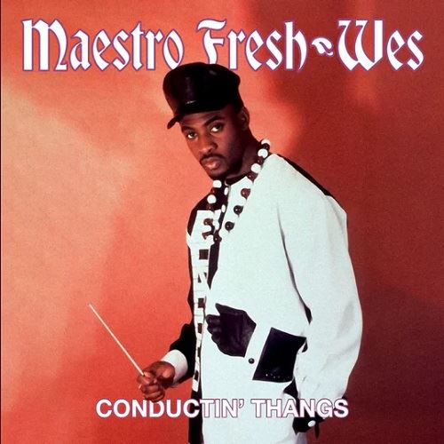 MAESTRO FRESH-WES / CONDUCTIN' THANGS 7"