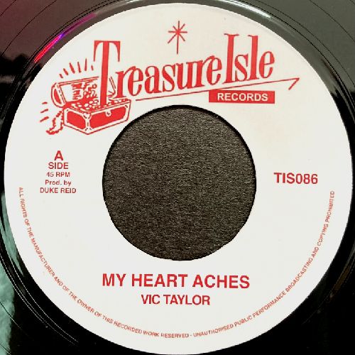 VIC TAYLOR / MY HEART ACHES