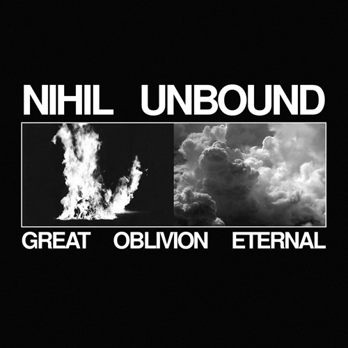 NIHIL UNBOUND / GREAT OBLIVION ETERNAL (10")