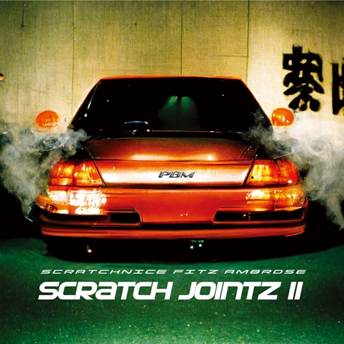 DJ SCRATCH NICE & Fitz Ambro$e / Scratch Jointz II"LP"