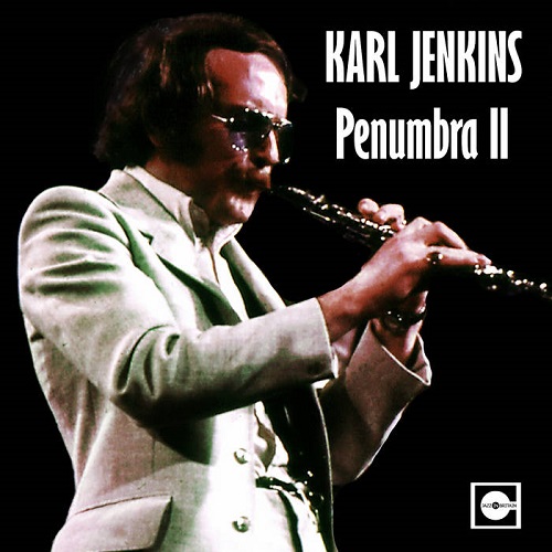 KARL JENKINS / カール・ジェンキンス / PENUMBRA2