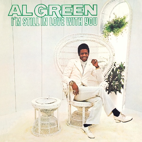 AL GREEN / アル・グリーン / I'M STILL IN LOVE WITH YOU (50TH ANNIVERSARY EDITION)