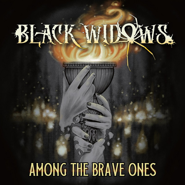 BLACK WIDOWS / ブラックウィンドーズ / AMONG THE BRAVE ONES