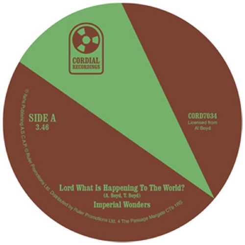 IMPERIAL WONDERS / インペリアル・ワンダーズ / LORD WHAT IS HAPPENING TO THE WORLD? / I'LL NEVER GO LOOKING FOR LOVE (7")