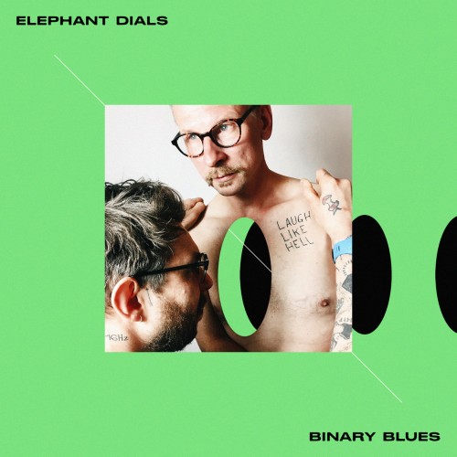 ELEPHANT DIALS / BINARY BLUES