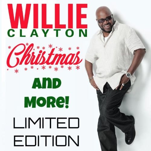 WILLIE CLAYTON / ウィリー・クレイトン / CHRISTMAS AND MORE! (CD-R)
