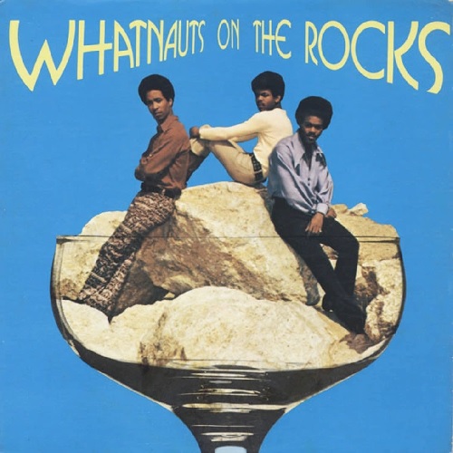 WHATNAUTS / ホワットノウツ / WHATNAUTS ON THE ROCKS (LP)