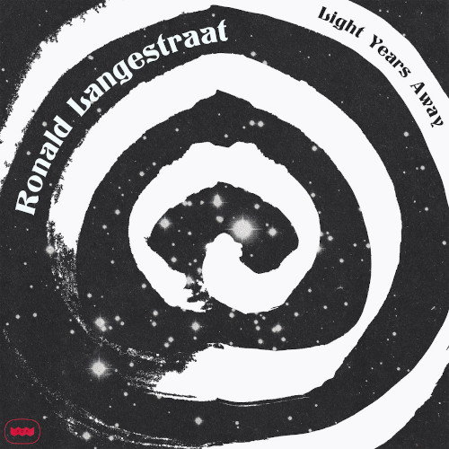 RONALD LANGESTRAAT / ロナルド・ランゲシュトラート / Light Years Away(LP)