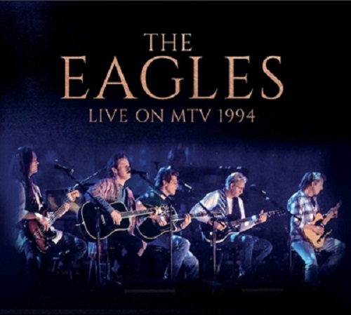 EAGLES / イーグルス / ライブ・オン・エムティービー 1994