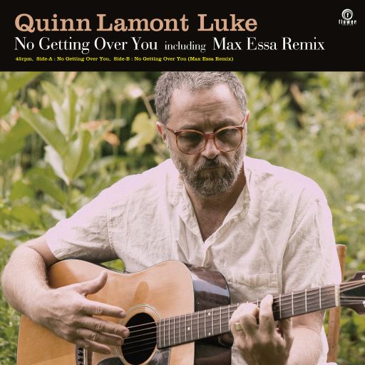QUINN LAMONT LUKE / クイン・ラモント・ルーク / NO GETTING OVER YOU (7")