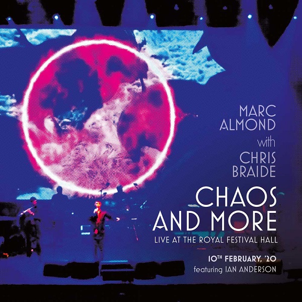 MARC ALMOND / マーク・アーモンド / CHAOS AND MORE LIVE AT THE ROYAL FESTIVAL HALL - 10TH FEBRUARY 2020 - 3LP LIMITED EDITION VINYL